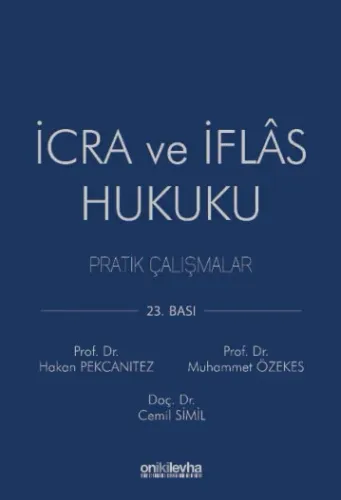 İcra ve İflas Hukuku Pratik Çalışmalar