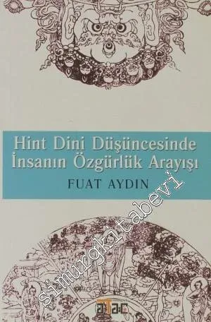 Hint Dini Düşüncesinde İnsanın Özgürlük Arayışı -