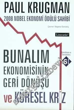 Bunalım Ekonomisinin Geri Dönüşü ve Küresel Kriz -         2024