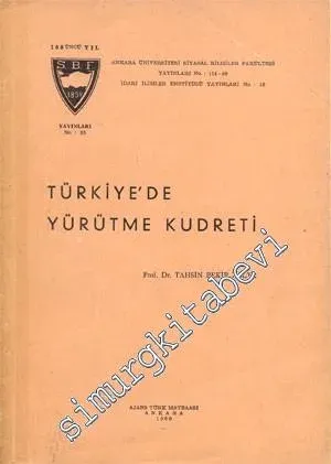 Türkiye'de Yürütme Kudreti -