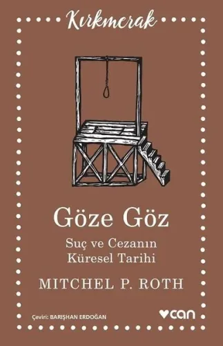 Göze Göz; Suç ve Cezanın Küresel Tarihi