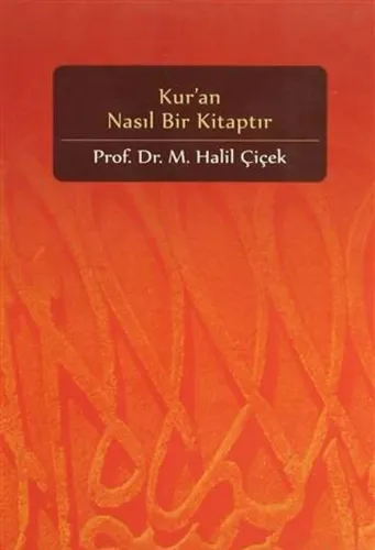 Kur'an Nasıl Bir Kitaptır