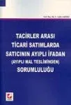 Tacirler Arası Ticari Satımlarda Satıcının Ayıplı İfadan Sorumluluğu