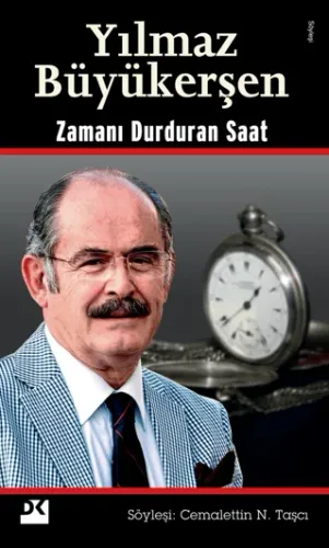Yılmaz Büyükerşen Zamanı Durduran Saat