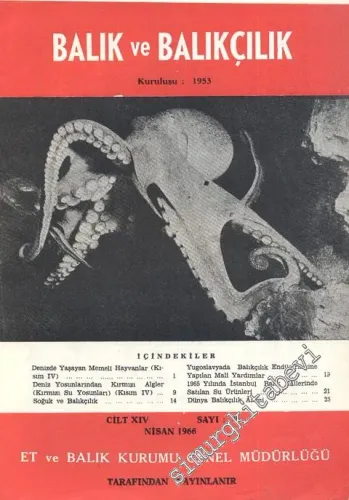 Balık ve Balıkçılık Dergisi - Sayı: 4, Nisan 1966, Cilt: 14