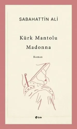 Kürk Mantolu Madonna; btün