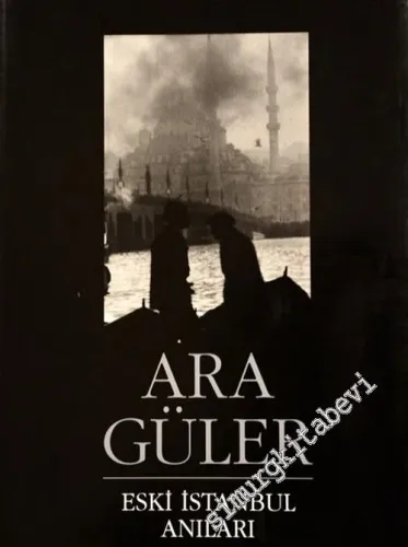 Eski İstanbul Anıları 1950 - 1990 -        2001