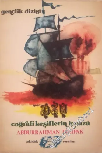 Coğrafi Keşiflerin İçyüzü -        1984