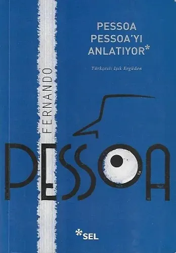 Pessoa Pessoa'yı Anlatıyor