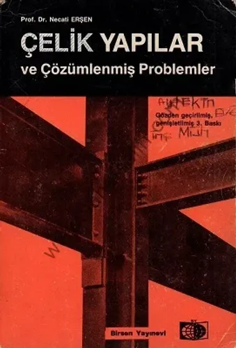 Çelik Yapılar ve Çözümlenmiş Problemler