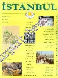 İstanbul Dergisi - Dosya: ve Sinema - Sayı: 18      Temmuz