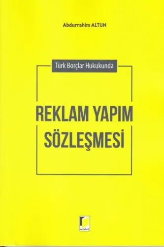 Reklam Yapım Sözleşmesi