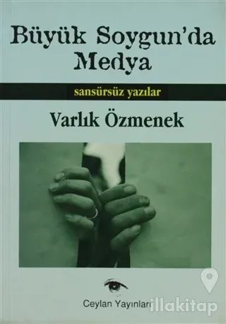 Büyük Soygun'da Medya