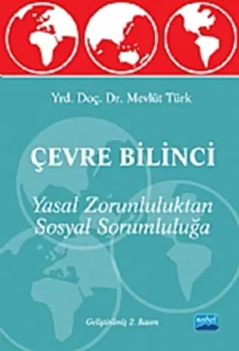 Çevre Bilinci - Yasal Zorunluluktan Sosyal Sorumluluğa