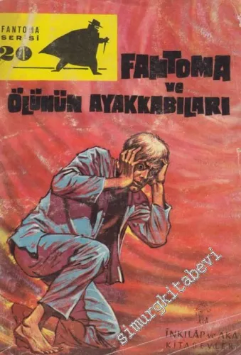 Fantoma ve Ölünün Ayakkabıları -