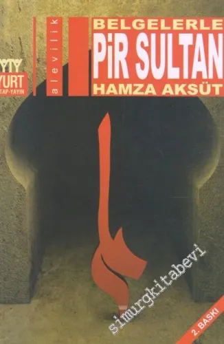 Belgelerle Pir Sultan -         2015