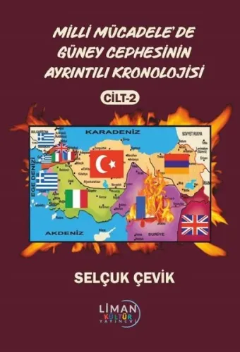 Milli Mücadele'de Güney Cephesinin Ayrıntılı Kronolojisi