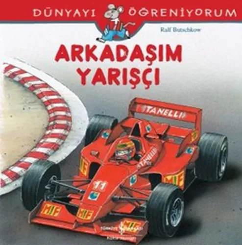 Dünyayı Öğreniyorum-Arkadaşım Yarışçı