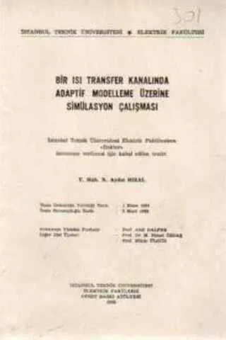 Bir Isı Transfer Kanalında Adaptif Modelleme Üzerine Simülasyon Çalışması