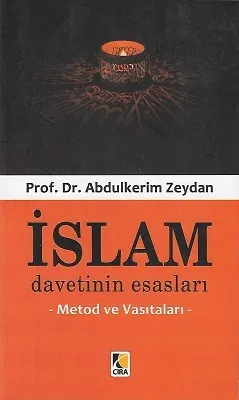 İslam Davetinin Esasları (Metod ve Vasıtaları)