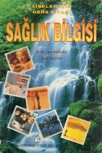 Liseler İçin Sağlık Bilgisi
