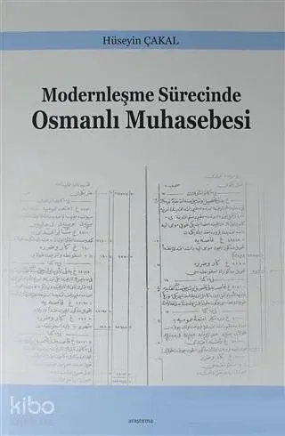 Modernleşme Sürecinde Osmanlı Muhasebesi