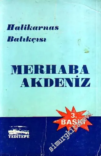 Merhaba Akdeniz  Hikâyeler  -