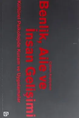 Benlik Aile ve İnsan Gelişimi
