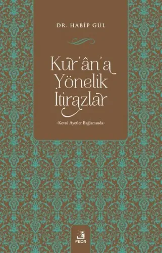 Kur'ân'a Yönelik İtirazlar