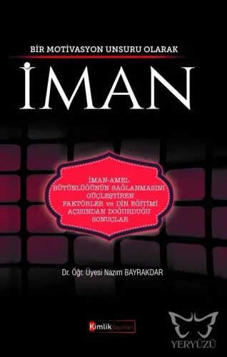 Bir Motivasyon Unsuru Olarak İman