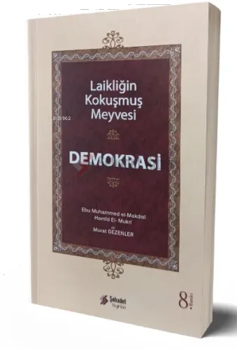 Laikliğin Kokuşmuş Meyvesi Demokrasi