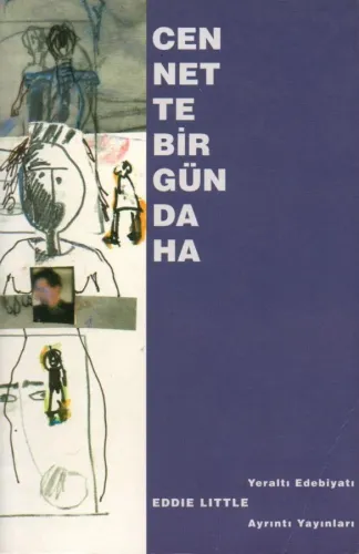 Cennette Bir Gün Daha