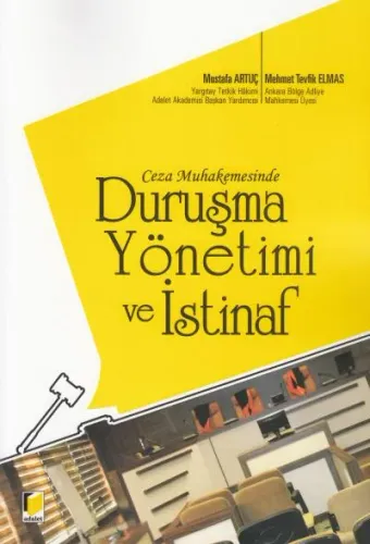 Duruşma Yönetimi Ve İstinaf