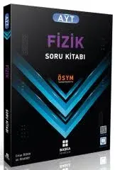 BAŞKA AYT FİZİK SORU BANKASI
