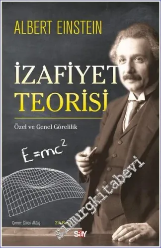 İzafiyet Teorisi : Özel ve Genel Görelilik -         2024