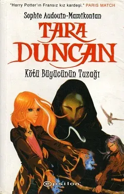 Tara Duncan Kötü Büyücünün Tuzağı
