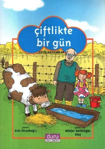 Konulu Hikayeler: Çiftlikte Bir Gün (Evcil Hayvanlar)