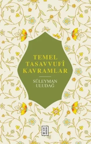 Temel Tasavvufî Kavramlar