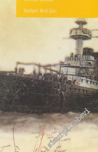 Boğazlar Meselesi Ve Çanakkale Deniz Zaferi -         2008