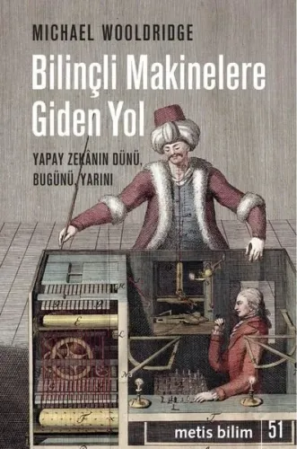 Bilinçli Makinelere Giden Yol