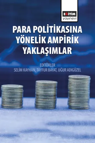 Para Politikasına Yönelik Ampirik Yaklaşımlar