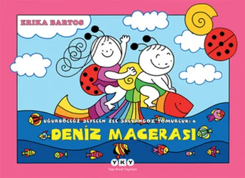 Deniz Macerası - Uğurböceği Sevecen ile Salyangoz Tomurcuk 6