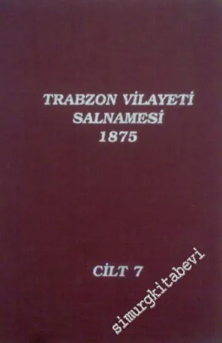 Trabzon Vilayeti Salnamesi 7 (1875) -        1993
