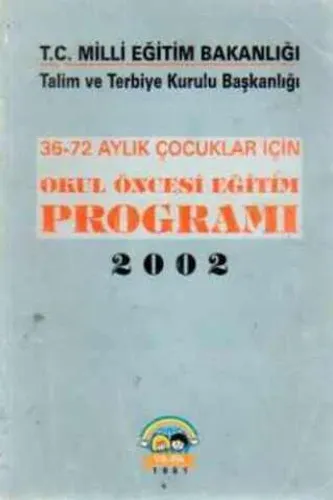 36-72 Aylık Çocuklar İçin Okul Öncesi Eğitim Programı 2002