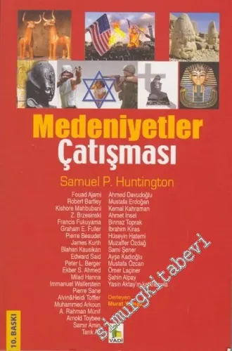 Medeniyetler Çatışması: Samuel P. Huntington ve Diğerleri -        2005
