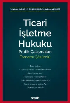 Ticari İşletme Hukuku Pratik Çalışmaları