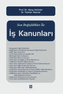 Son Değişikler İle İş Kanunları