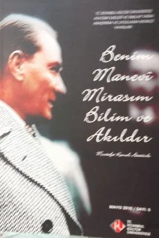 Benim manevi Mirasım Bilim ve Akıldır