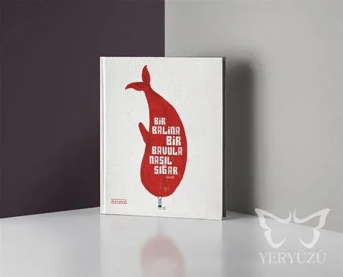 Bir Balina Bir Bavula Nasıl Sığar