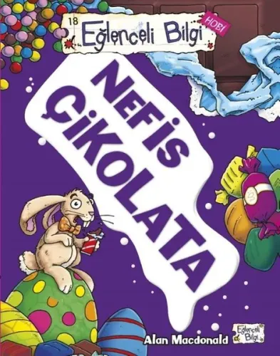 Nefis Çikolata; Eğlenceli Bilgi